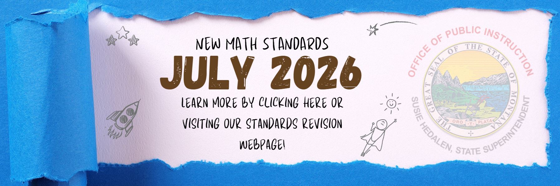 New Math Standards, July 2026, Learn More by clicking here or visiting our standards revision webpage