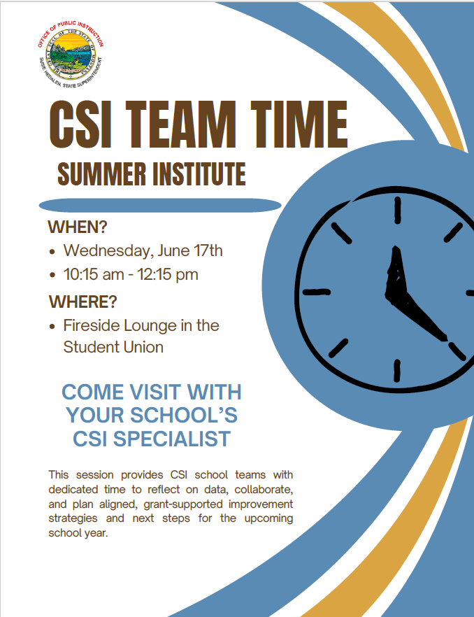 Comprehensive School Improvement Summer Institute Team Time Flyer